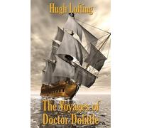 Hugh Lofting The Voyages of Doctor Dolittle - A Positronic Bo (Copertina rigida)