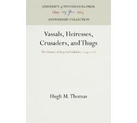 Hugh M. Thomas Vassals, Heiresses, Crusaders, and Thugs (Copertina rigida)