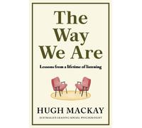 Hugh Mackay The Way We Are (Tascabile)