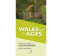 Hugh Marrows Walks for All Ages Lincolnshire (Tascabile)