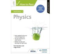 Hugh McGill Paul Chambe How to Pass National 5 Physics, Second Editi (Tascabile)