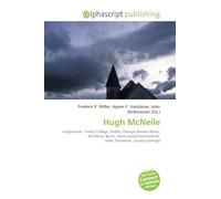 Hugh McNeile: Anglicanism, Trinity College, Dublin, George Gordon Byron, 6th Baron Byron, Anne Louise Germaine de Staël, Stranorlar, County Donegal