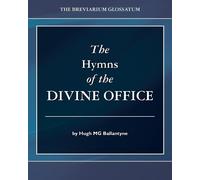 The Hymns of the Divine Office (Tascabile) Breviarium Glossatum