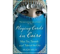 Hugh Miles Playing Cards In Cairo (Tascabile)