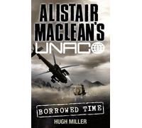 Hugh Miller Borrowed Time (Tascabile) Alistair MacLean’s UNACO