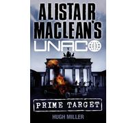 Hugh Miller Prime Target (Tascabile) Alistair MacLean’s UNACO
