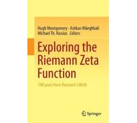 Hugh Montgomery Exploring the Riemann Zeta Function (Copertina rigida)