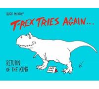 T-Rex Tries Again: Return of the King