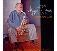 Hugh O'Connor For the First Time (CD) Album