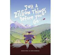 Hugh O'Neill JUST A ZILLION THINGS BEFORE YOU GO (Copertina rigida)