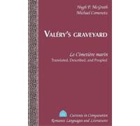 Hugh P. McGrath Michael Comenetz Valéry’s Graveyard (Tascabile)