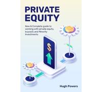 Hugh Powers Private equity - New & Complete guide to working with pr (Tascabile)