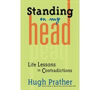Hugh Prather Standing on My Head (Tascabile)