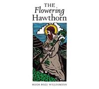 Hugh Ross Williamson The Flowering Hawthorn (Tascabile)