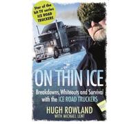Hugh Rowland On Thin Ice (Tascabile)