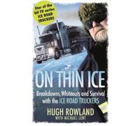 Hugh Rowland On Thin Ice (Tascabile)