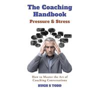 Hugh S Todd The Coaching Handbook (Tascabile) Coaching Handbook