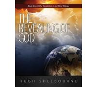 Hugh Shelbourne The Revealing of God (Tascabile)