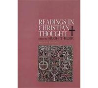 Hugh T. Kerr Readings in Christian Thought (Tascabile)
