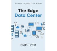 Hugh Taylor The Edge Data Center (Tascabile)