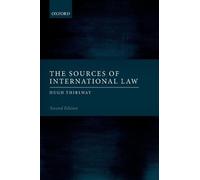 Hugh Thirlway The Sources of International Law (Tascabile)