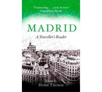 Hugh Thomas Madrid (Tascabile) Traveller's Reader
