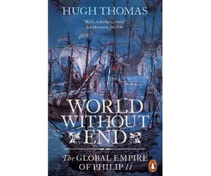 Hugh Thomas World Without End (Tascabile)