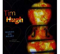 Tim Hugh Hands On Heart - Live at Wigmore Hall (CD) Album