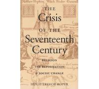 Hugh Trevor-Roper Crisis of the Seventeenth Century (Tascabile)