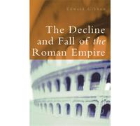 Hugh Trevor-Roper Edward Gibb The Decline and Fall of the Roman Empi (Tascabile)