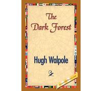 Hugh Walpole The Dark Forest (Tascabile)