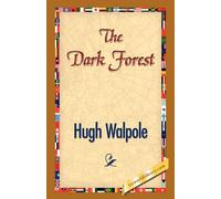 Hugh Walpole The Dark Forest (Tascabile)