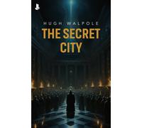 Hugh Walpole The Secret City (Tascabile)
