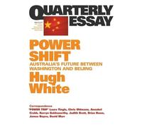Hugh White Power Shift: Australia's Future Between Washington and Be (Tascabile)