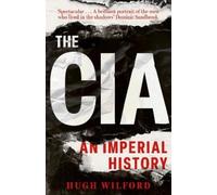 Hugh Wilford The CIA (Copertina rigida)