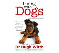 Hugh Wirth Living With Dogs (Tascabile)
