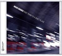 Brian Hughes Fast Train to a Quiet.. (CD)