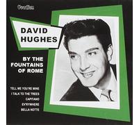 HUGHES, DAVID - BY THE FOUNTAINS OF ROME