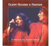 Hughes,Glenn & Friends - A Tribute to Tommy Bolin