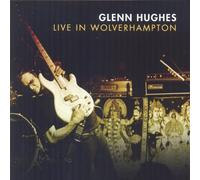 Hughes, Glenn - Live In Wolverhampton