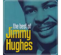 Hughes, Jimmy - Best of Jimmy Hughes