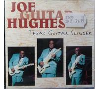 Hughes,Joe"Guitar" - Texas Guitar Slinger