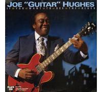 Hughes, Joe - If You Want to