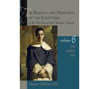 Hughes Oliphant The Reading and Preaching of the Scriptures in the W (Tascabile)