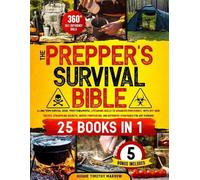 Hughie Timothy Marrow The Prepper's Survival Bible [25 Books in 1] (Tascabile)