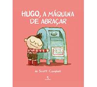 Hugo, A Máquina De Abraçar