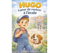 Hugo a peur de rentrer à l'école