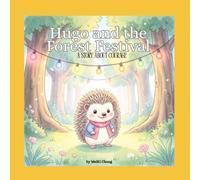 Hugo and the Forest Festival: A Story About Courage