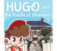 Hugo and the House of Strangers