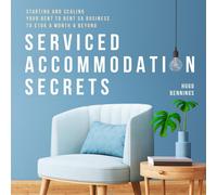 Hugo Bennings Serviced Accommodation Secrets (Tascabile)